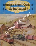 Book cover of A History of the Florence & Cripple Creek and Golden Circle Railroads by WILKINS, Tivis E.